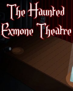 The Haunted Exmone Theatre (PC - Steam)