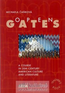 Open Gates – Americká literatura 20. století - metodická příručka (Čaňková Michaela)