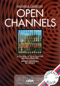 Open Channels - Britská literatura 20. století (Čaňková Michaela)