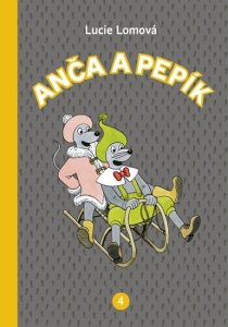 Anča a Pepík 4 - komiks (Lomová Lucie)