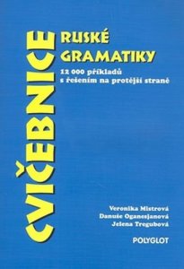 Cvičebnice ruské gramatiky (Mistrová Veronika)
