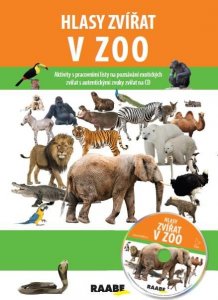 Hlasy zvířat v ZOO + CD (Bachratá Jarmila)