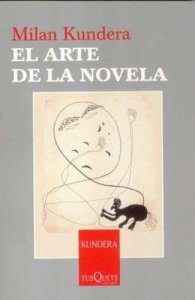 El Arte De La Novela (Kundera Milan)