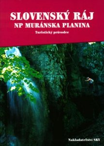 Slovenský ráj - NP Muránska planina (Brandos Otakar)
