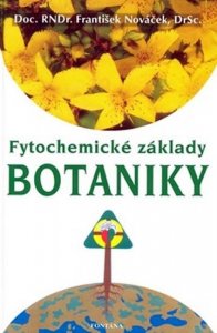 Fytochemické základy botaniky (Nováček František)