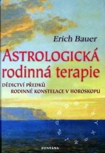 Astrologická rodinná terapie (Bauer Erich)
