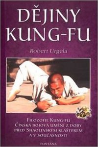 Dějiny kung-fu (Urgela Robert)