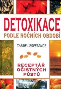 Detoxikace podle ročních období (Lesperance Carrie)