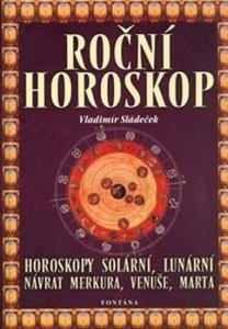 Roční horoskop - Horoskopy solární, lunární, návrat Merkura, Venuše, Marta (Sládeček Vladimír)