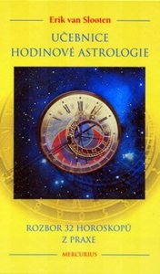 Učebnice hodinové astrologie (Slooten van Erik)