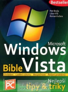 Microsoft Windows Vista - Bible (Nejlepš (Broža Petr)