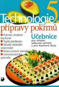 Technologie přípravy pokrmů 5 - 2. vydání (Sedláčková Hana)
