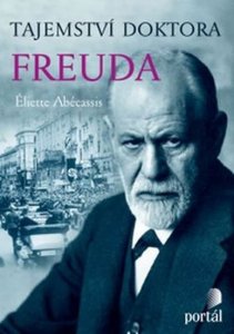 Tajemství doktora Freuda (Abécassis Éliette)