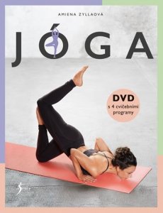 Jóga + DVD (Zyllaová Amiena)