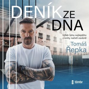 Tomáš Řepka: Deník ze dna - audioknihovna (Řepka Tomáš)