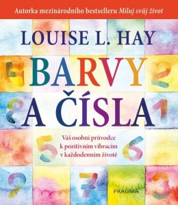 Barvy a čísla (Hay Louise L.)