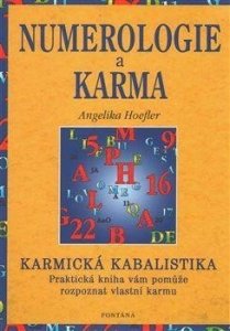Numerologie a karma - Karmická kabalistika (John Radek)