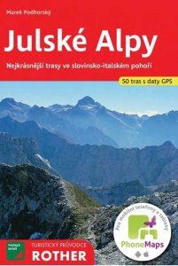 WF 9 Julské Alpy - Rother, 6. vydání / turistický průvodce (Podhorský Marek)