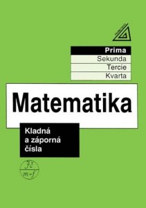 Matematika pro nižší třídy víceletých gymnázií - Kladná a záporná čísla (Herman Jiří)