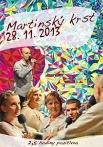 Martinský krst 27.11.2014 - DVD (Baričák Pavel "Hirax")