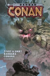 Barbar Conan 2 - Život a smrt barbara Conana 2 (Aaron Jason)