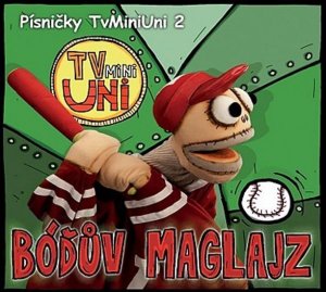 Písničky TvMiniUni 2: Bóďův maglajz - CD