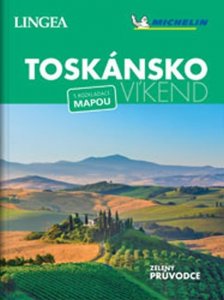 Toskánsko - Víkend (kolektiv autorů)
