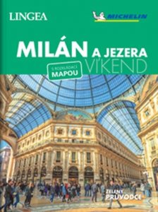 Milán a jezera - Víkend (kolektiv autorů)