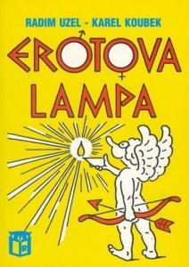 Erotova lampa (Uzel Radim, Koubek Karel)