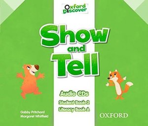 Oxford Discover Show and Tell 2 Class Audio CDs /2/ (Pritchard Gabby)