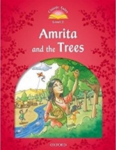 Classic Tales 2 Amrita and the Trees (2nd) (Arengo Sue)