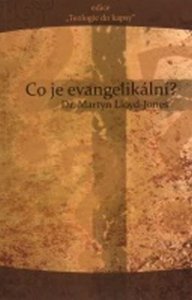 Co je evangelikální? (Jones-Lloyd Martyn)
