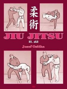 Jiu Jitsu II. díl (Osička Josef)