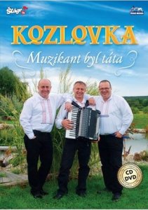 Kozlovka – Muzikant byl táta - CD+DVD