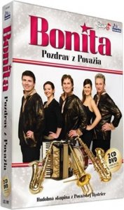 Bonita - Pozdrav z Povážia - CD+DVD