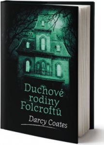 Duchové rodiny Folcroftů (Coates Darcy)