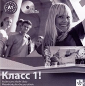 Klacc 1! Ruština pro SŠ - Metodická příručka pro učitele - CD (kolektiv autorů)