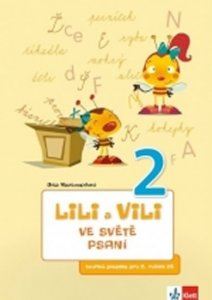 Lili a Vili 2 - Ve světě psaní - písanka (Nastoupilová Dita)