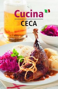 Cucina Ceca - Česká kuchyně (italsky) (Filipová Lea)