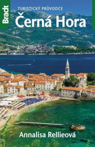 Černá Hora - Turistický průvodce (Rellieová Annalisa)