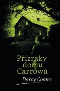 Přízraky domu Carrowů (Coates Darcy)