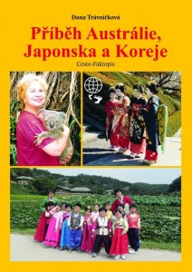 Příběh Austrálie, Japonska a Koreje (Trávníčková Dana)
