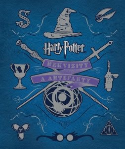 Harry Potter - Rekvizity a artefakty (Revensonová Jody)