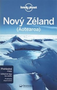Nový Zéland - Lonely Planet (kolektiv autorů)