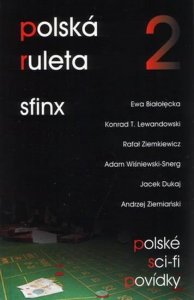 Polská ruleta 2: Sfinx (Weigel Pavel)