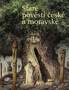 Staré pověsti české a moravské (Ježková Alena)