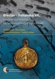 Břeclav – Pohansko VII. Kostelní pohřebiště na Severovýchodním předhradí (Dresler Petr)