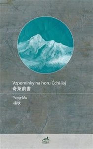 Vzpomínky na horu Čchi-laj (Mu Yang)