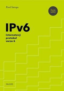 IPv6 - Internetový protokol verze 6 (Satrapa Pavel)