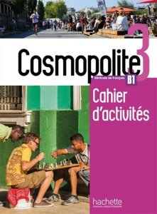 Cosmopolite 3 (B1) Cahier d´activités + CD audio (kolektiv autorů)